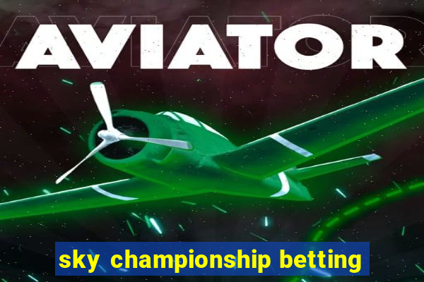 sky championship betting