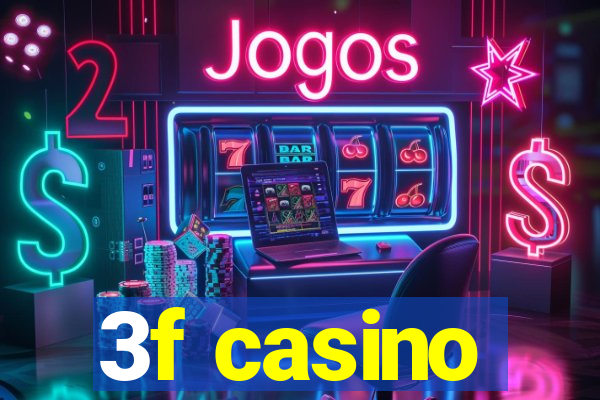 3f casino