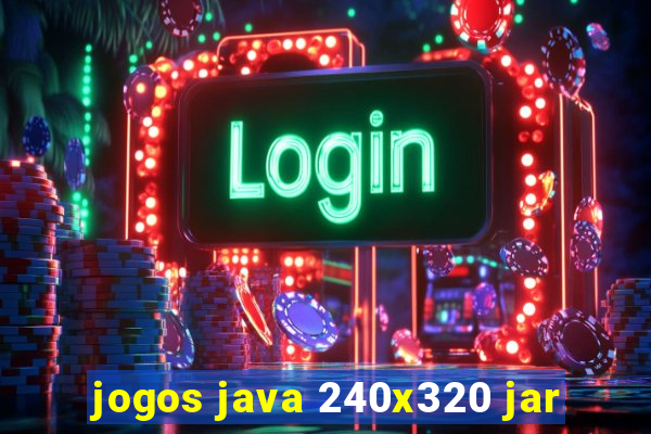 jogos java 240x320 jar