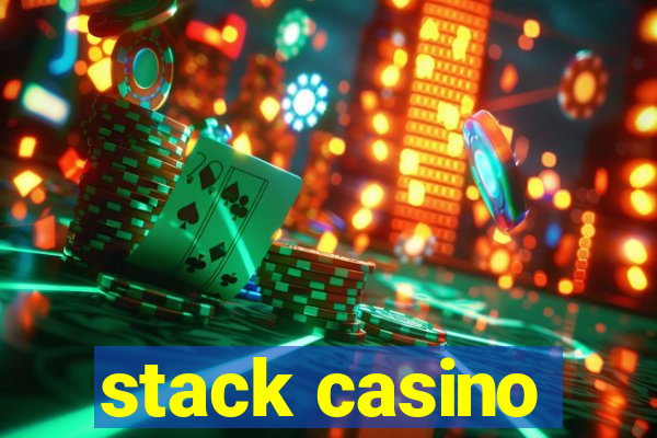 stack casino