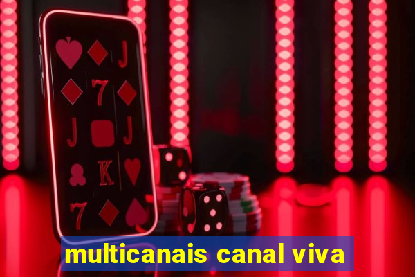 multicanais canal viva