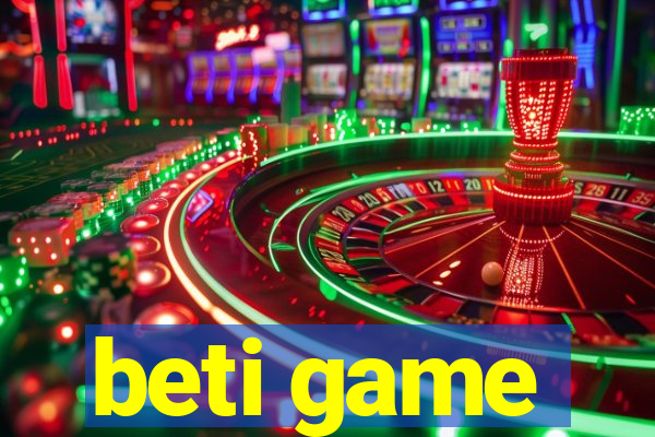 beti game