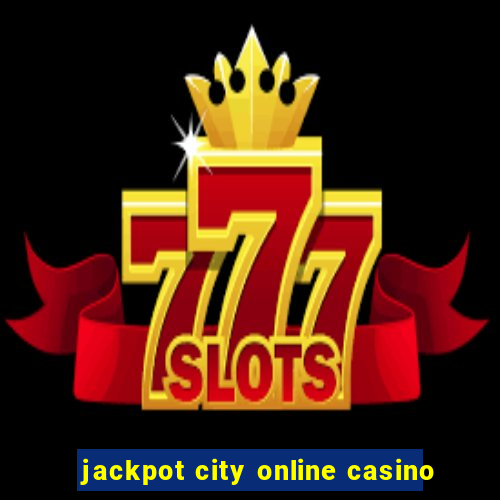 jackpot city online casino