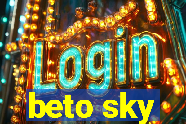 beto sky