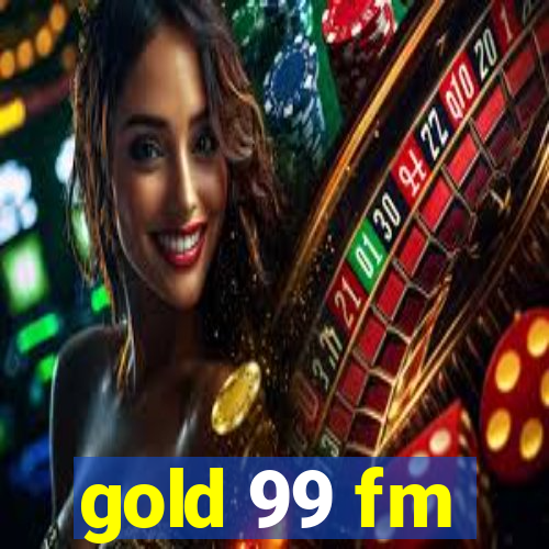 gold 99 fm