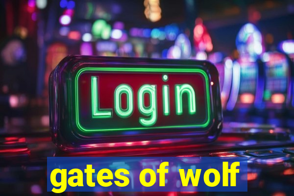 gates of wolf