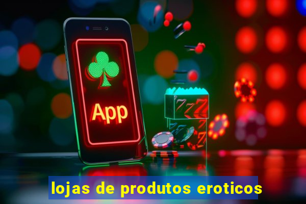 lojas de produtos eroticos