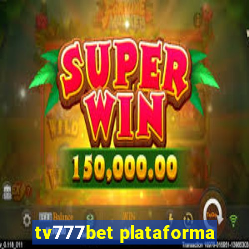 tv777bet plataforma