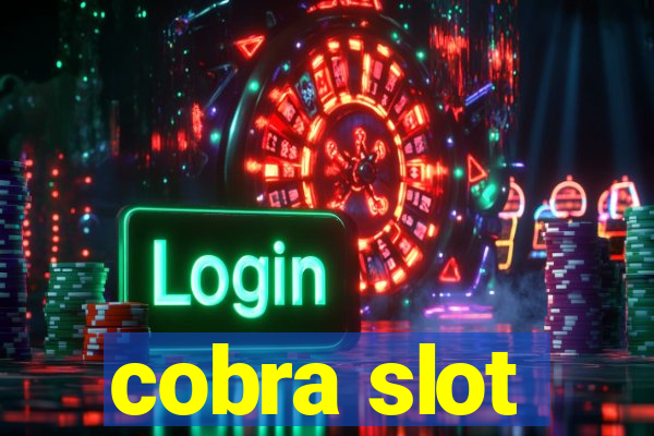 cobra slot