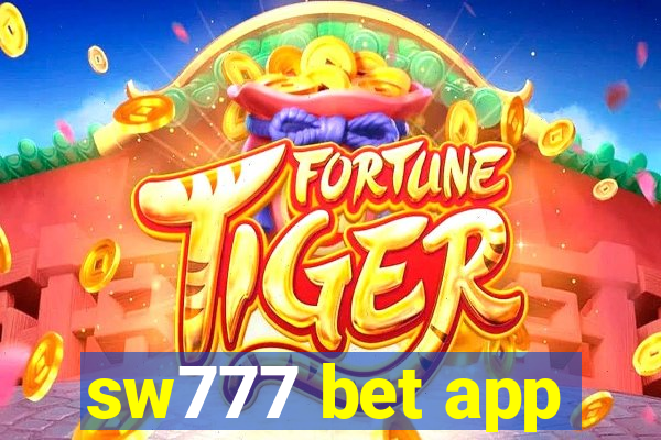 sw777 bet app