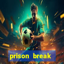 prison break assistir online