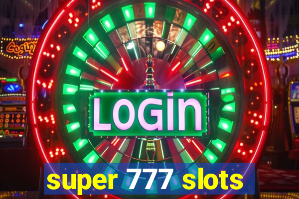 super 777 slots