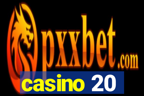 casino 20