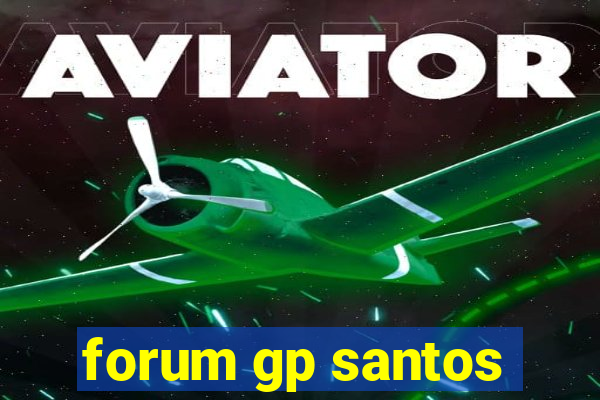 forum gp santos