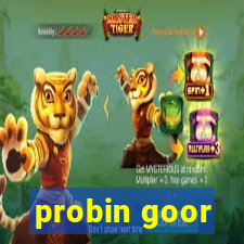 probin goor