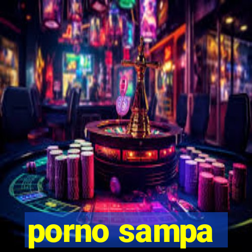 porno sampa