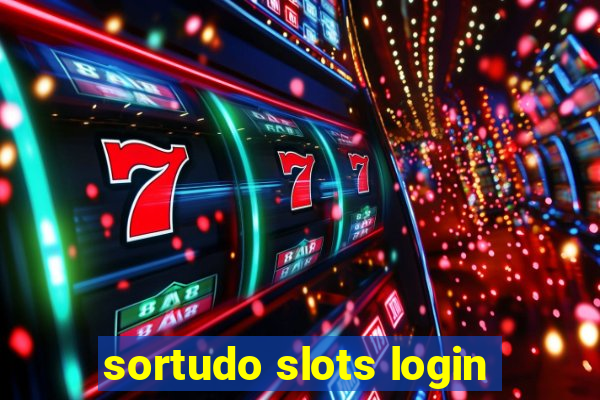 sortudo slots login