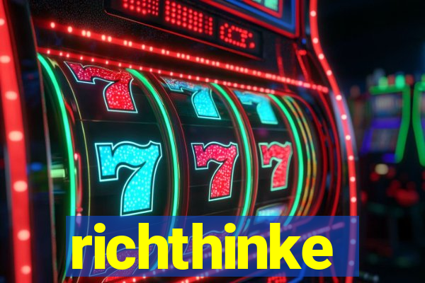 richthinke