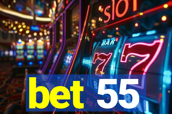 bet 55