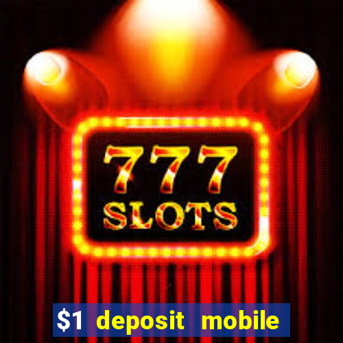 $1 deposit mobile casino australia