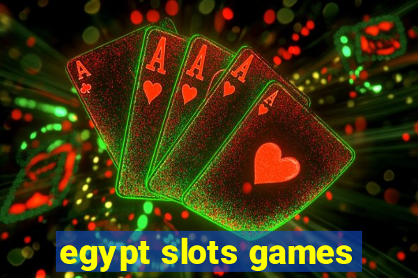 egypt slots games