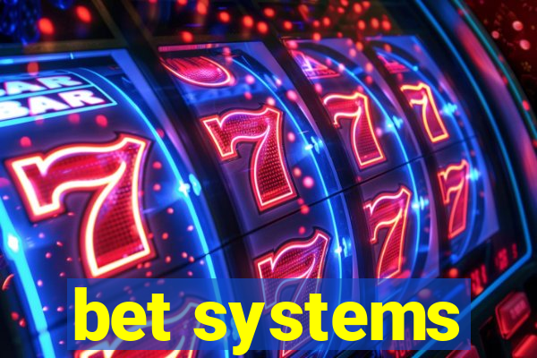 bet systems