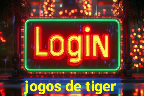 jogos de tiger