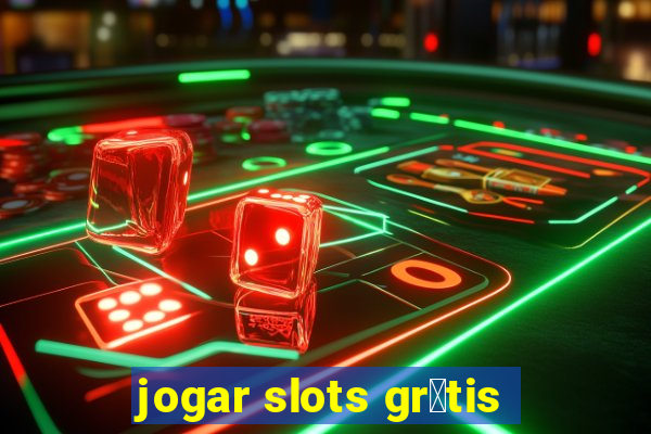 jogar slots gr谩tis