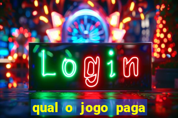 qual o jogo paga de verdade