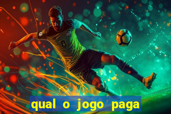 qual o jogo paga de verdade