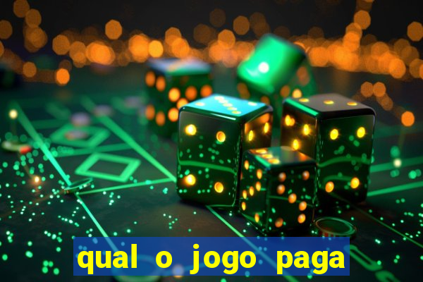 qual o jogo paga de verdade