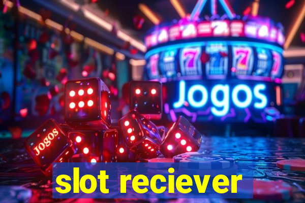 slot reciever