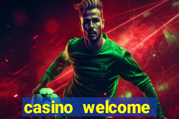 casino welcome bonus no deposit