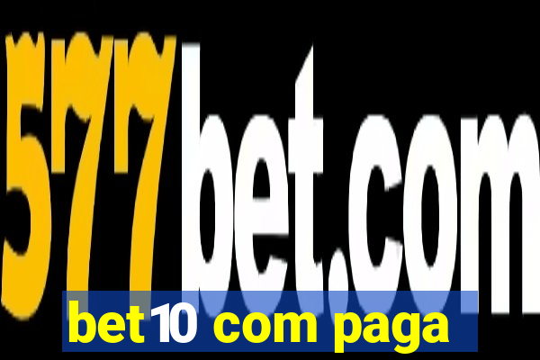 bet10 com paga