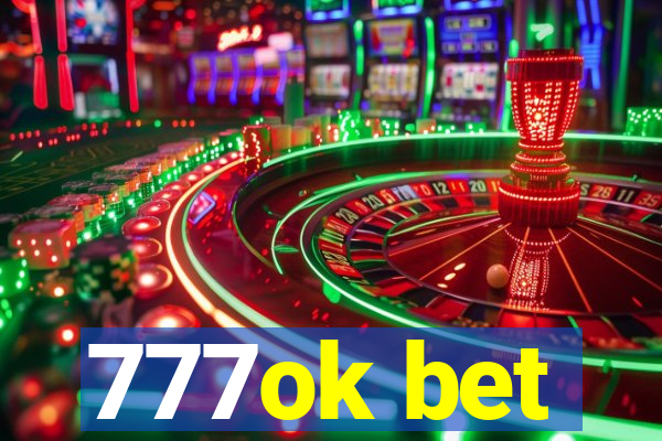 777ok bet