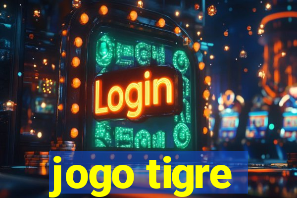 jogo tigre