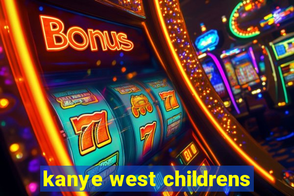 kanye west childrens