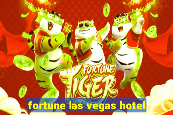 fortune las vegas hotel