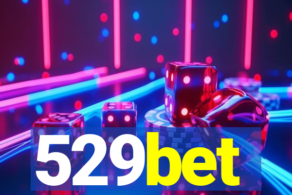 529bet