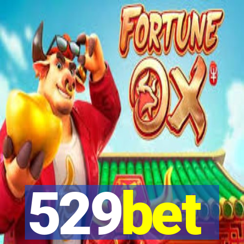 529bet