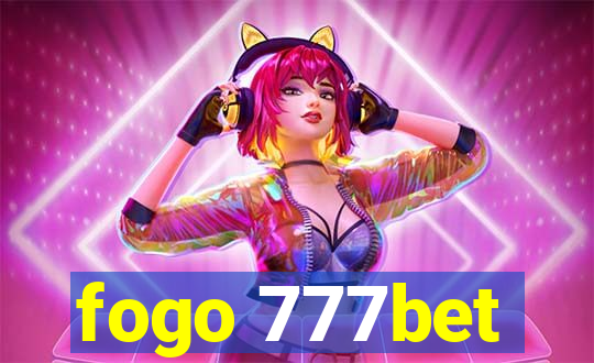 fogo 777bet