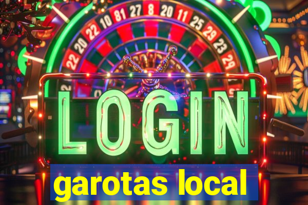 garotas local