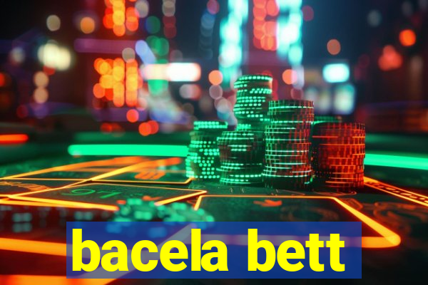 bacela bett