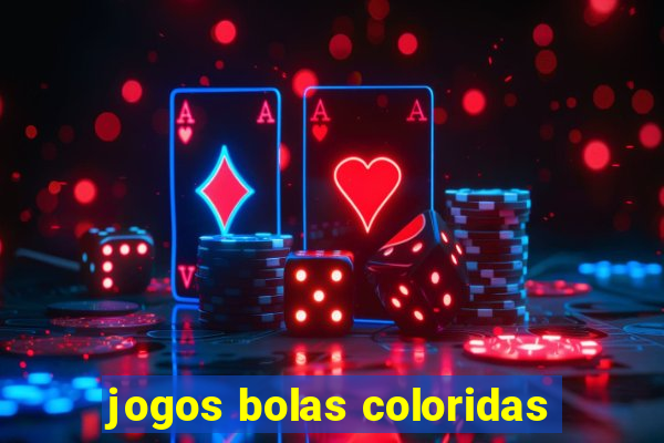 jogos bolas coloridas