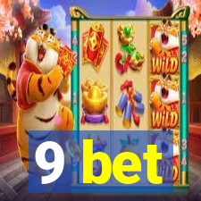 9 bet