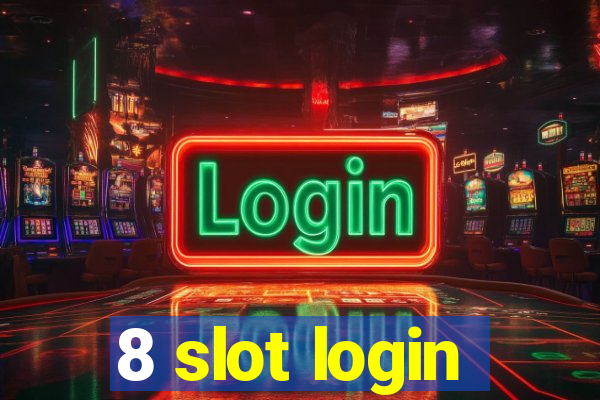 8 slot login