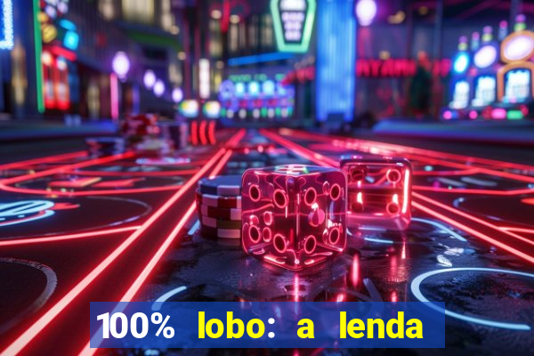 100% lobo: a lenda da pedra da lua 2 temporada