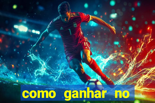 como ganhar no jogo tigrinho