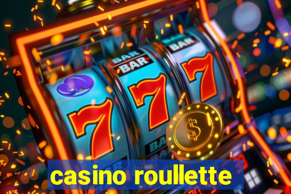 casino roullette