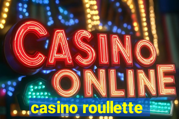 casino roullette